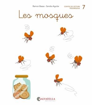 DE MICA EN MICA 7. LES MOSQUES (LLIGADA-PAL) (QUE-QUI) | 9788484129806 | BASSA I MARTÍN, RAMON | Galatea Llibres | Librería online de Reus, Tarragona | Comprar libros en catalán y castellano online