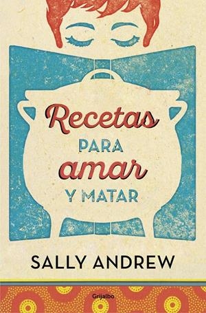RECETAS PARA AMAR Y MATAR | 9788425354045 | ANDREW, SALLY | Galatea Llibres | Librería online de Reus, Tarragona | Comprar libros en catalán y castellano online