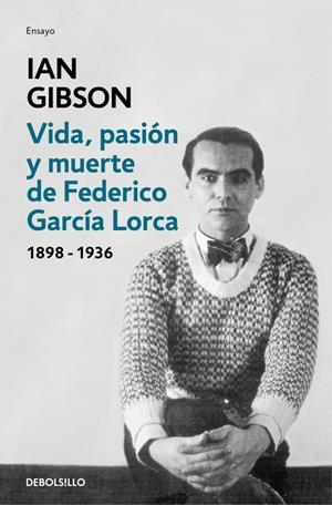 VIDA, PASIÓN Y MUERTE DE FEDERICO GARCÍA LORCA | 9788466333887 | GIBSON, IAN | Galatea Llibres | Llibreria online de Reus, Tarragona | Comprar llibres en català i castellà online