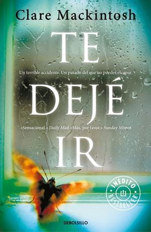 TE DEJÉ IR | 9788466334907 | MACKINTOSH, CLARE | Galatea Llibres | Llibreria online de Reus, Tarragona | Comprar llibres en català i castellà online