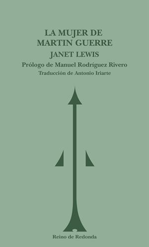LA MUJER DE MARTIN GUERRE | 9788493688783 | LEWIS, JANET | Galatea Llibres | Llibreria online de Reus, Tarragona | Comprar llibres en català i castellà online
