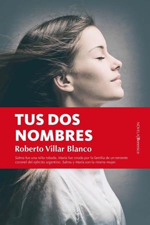 TUS DOS NOMBRES | 9788416750009 | VILLAR BLANCO, ROBERTO | Galatea Llibres | Llibreria online de Reus, Tarragona | Comprar llibres en català i castellà online