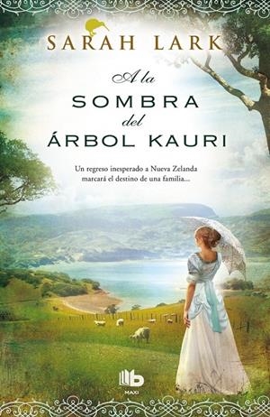 A LA SOMBRA DEL ÁRBOL KAURI | 9788490702598 | LARK, SARAH | Galatea Llibres | Llibreria online de Reus, Tarragona | Comprar llibres en català i castellà online