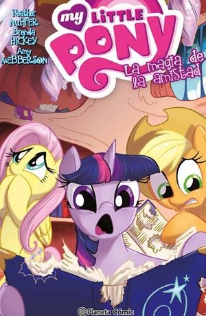 MY LITTLE PONY  LA MAGIA DE LA AMISTAD Nº 04 | 9788416636150 | HEATHER NUHFER/AMY MEBBERSON | Galatea Llibres | Llibreria online de Reus, Tarragona | Comprar llibres en català i castellà online
