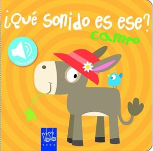 QUE SONIDO ES ESE? CAMPO | 9788408149071 | YOYO | Galatea Llibres | Llibreria online de Reus, Tarragona | Comprar llibres en català i castellà online