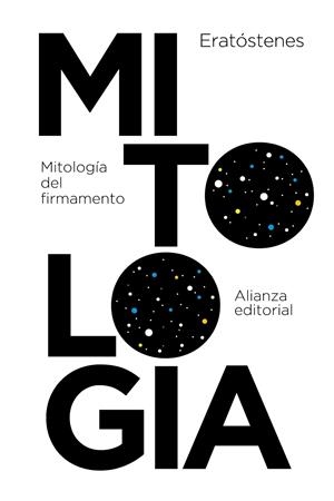 MITOLOGÍA DEL FIRMAMENTO | 9788491043836 | ERATÓSTENES | Galatea Llibres | Llibreria online de Reus, Tarragona | Comprar llibres en català i castellà online