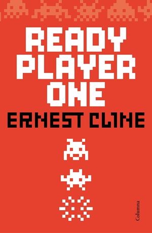 READY PLAYER ONE (CAT) | 9788466420921 | CLINE, ERNEST | Galatea Llibres | Librería online de Reus, Tarragona | Comprar libros en catalán y castellano online