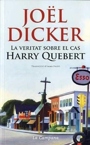 LA VERITAT SOBRE EL CAS HARRY QUEBERT | 9788416457366 | DICKER, JOEL | Galatea Llibres | Llibreria online de Reus, Tarragona | Comprar llibres en català i castellà online