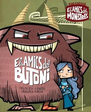 ELS AMICS DEL BUTONI | 9788416394364 | GISBERT, FRANCESC; DURÁN, CRISTINA | Galatea Llibres | Llibreria online de Reus, Tarragona | Comprar llibres en català i castellà online