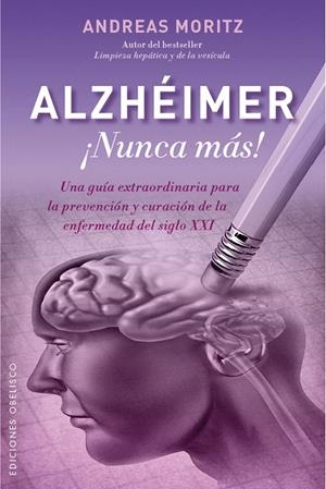 ALZHÉIMER ¡NUNCA MÁS! | 9788491111108 | MORITZ, ANDREAS | Galatea Llibres | Llibreria online de Reus, Tarragona | Comprar llibres en català i castellà online
