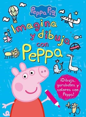 IMAGINA Y DIBUJA CON PEPPA. DIBUJA, GARABATEA Y COLOREA | 9788437201313 | VARIOS AUTORES | Galatea Llibres | Librería online de Reus, Tarragona | Comprar libros en catalán y castellano online