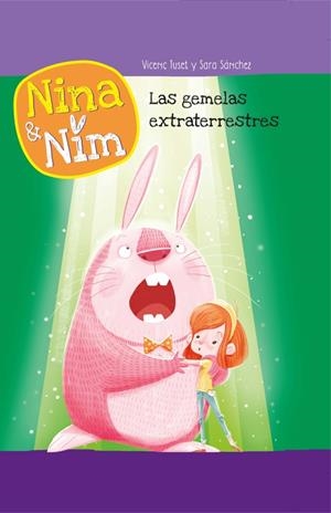 LAS GEMELAS EXTRATERRESTRES (NINA Y NIM 4) | 9788448845872 | TUSET / SANCHEZ | Galatea Llibres | Librería online de Reus, Tarragona | Comprar libros en catalán y castellano online