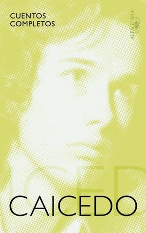 CUENTOS COMPLETOS (CAICEDO) | 9788420419596 | CAICEDO, ANDRES | Galatea Llibres | Llibreria online de Reus, Tarragona | Comprar llibres en català i castellà online