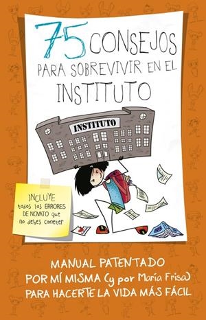 75 CONSEJOS PARA SOBREVIVIR EN EL INSTITUTO | 9788420484259 | FRISA, MARIA | Galatea Llibres | Llibreria online de Reus, Tarragona | Comprar llibres en català i castellà online