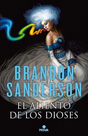 EL ALIENTO DE LOS DIOSES | 9788466658874 | SANDERSON, BRANDON | Galatea Llibres | Llibreria online de Reus, Tarragona | Comprar llibres en català i castellà online