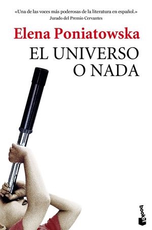 EL UNIVERSO O NADA | 9788432225857 | PONIATOWSKA, ELENA | Galatea Llibres | Llibreria online de Reus, Tarragona | Comprar llibres en català i castellà online