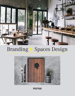BRANDING & SPACES DESIGN | 9788416500239 | Galatea Llibres | Librería online de Reus, Tarragona | Comprar libros en catalán y castellano online