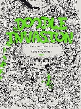 DOODLE INVASION | 9788416497294 | ROSANES, KERBY | Galatea Llibres | Librería online de Reus, Tarragona | Comprar libros en catalán y castellano online