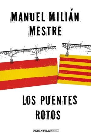 LOS PUENTES ROTOS | 9788499425184 | MILIÁN MESTRE, MANUEL | Galatea Llibres | Librería online de Reus, Tarragona | Comprar libros en catalán y castellano online