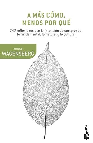 A MÁS CÓMO, MENOS POR QUÉ | 9788490662663 | WAGENSBERG, JORGE | Galatea Llibres | Librería online de Reus, Tarragona | Comprar libros en catalán y castellano online