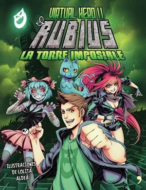 LA TORRE IMPOSIBLE (VIRTUAL HERO, 2) | 9788499985466 | ELRUBIUS | Galatea Llibres | Llibreria online de Reus, Tarragona | Comprar llibres en català i castellà online