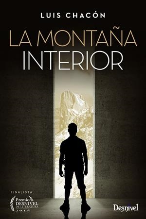 LA MONTAÑA INTERIOR | 9788498293555 | CHACON, LUIS | Galatea Llibres | Librería online de Reus, Tarragona | Comprar libros en catalán y castellano online