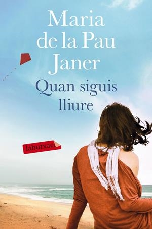 QUAN SIGUIS LLIURE | 9788416600076 | JANER, MARIA DE LA PAU | Galatea Llibres | Librería online de Reus, Tarragona | Comprar libros en catalán y castellano online