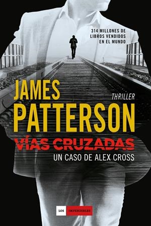 VÍAS CRUZADAS | 9788416634194 | PATTERSON, JAMES | Galatea Llibres | Llibreria online de Reus, Tarragona | Comprar llibres en català i castellà online