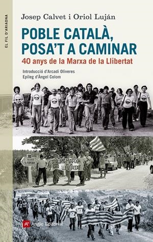 POBLE CATALÀ, POSA'T A CAMINAR | 9788415307228 | CALVET, JOSEP; LUJÁN, ORIOL | Galatea Llibres | Librería online de Reus, Tarragona | Comprar libros en catalán y castellano online