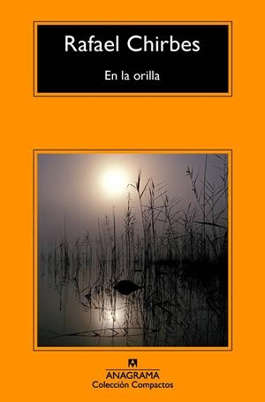 EN LA ORILLA | 9788433978011 | CHIRBES, RAFAEL | Galatea Llibres | Librería online de Reus, Tarragona | Comprar libros en catalán y castellano online