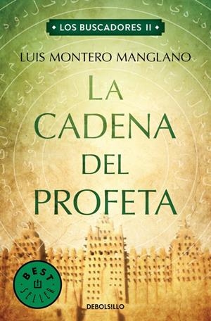 LA CADENA DEL PROFETA (LOS BUSCADORES 2) | 9788466333771 | MONTERO MANGLANO, LUIS | Galatea Llibres | Llibreria online de Reus, Tarragona | Comprar llibres en català i castellà online