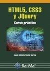 HTML5, CSS3 Y JQUERY. CURSO PRÁCTICO | 9788499646237 | RECIO GARCÍA, JUAN ANTONIO | Galatea Llibres | Llibreria online de Reus, Tarragona | Comprar llibres en català i castellà online