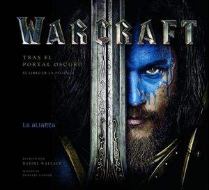WARCRAFT. TRAS EL PORTAL OSCURO | 9788445003763 | WALLACE, DANIEL | Galatea Llibres | Librería online de Reus, Tarragona | Comprar libros en catalán y castellano online
