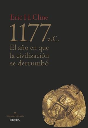 1177 A. C. | 9788498929713 | CLINE, ERIC | Galatea Llibres | Librería online de Reus, Tarragona | Comprar libros en catalán y castellano online