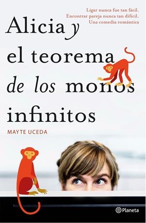 ALICIA Y EL TEOREMA DE LOS MONOS INFINITOS | 9788408157137 | UCEDA, MAYTE | Galatea Llibres | Librería online de Reus, Tarragona | Comprar libros en catalán y castellano online