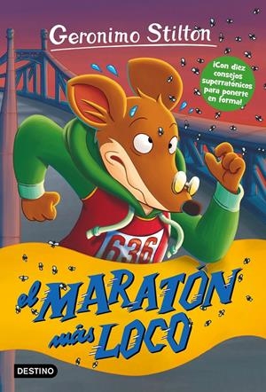 EL MARATÓN MÁS LOCO. GERONIMO STILTON 45 | 9788408157571 | Galatea Llibres | Llibreria online de Reus, Tarragona | Comprar llibres en català i castellà online