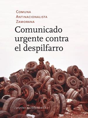 COMUNICADO URGENTE CONTRA EL DESPILFARRO | 9788415862499 | GARCÍA CALVO, AGUSTÍN | Galatea Llibres | Llibreria online de Reus, Tarragona | Comprar llibres en català i castellà online