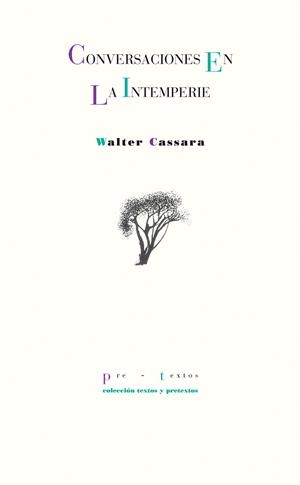 CONVERSACIONES EN LA INTEMPERIE | 9788416453931 | CASSARA, WALTER | Galatea Llibres | Llibreria online de Reus, Tarragona | Comprar llibres en català i castellà online