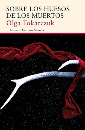 SOBRE LOS HUESOS DE LOS MUERTOS | 9788416638802 | TOKARCZUK, OLGA | Galatea Llibres | Librería online de Reus, Tarragona | Comprar libros en catalán y castellano online