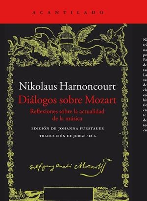 DIÁLOGOS SOBRE MOZART | 9788416011766 | HARNONCOURT, NIKOLAUS | Galatea Llibres | Librería online de Reus, Tarragona | Comprar libros en catalán y castellano online