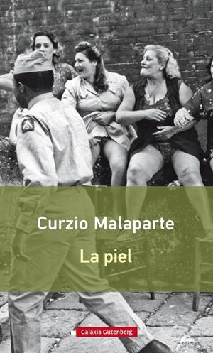 LA PIEL- RÚSTICA | 9788416734009 | MALAPARTE, CURZIO | Galatea Llibres | Llibreria online de Reus, Tarragona | Comprar llibres en català i castellà online
