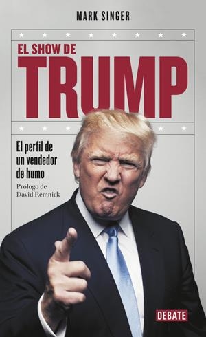 EL SHOW DE TRUMP | 9788499926919 | SINGER, MARK | Galatea Llibres | Llibreria online de Reus, Tarragona | Comprar llibres en català i castellà online
