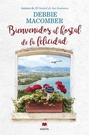 BIENVENIDOS AL HOSTAL DE LA FELICIDAD | 9788416363810 | MACOMBER, DEBBIE | Galatea Llibres | Librería online de Reus, Tarragona | Comprar libros en catalán y castellano online