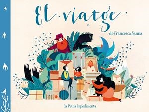EL VIATGE | 9788416542475 | SANNA, FRANCESCA | Galatea Llibres | Librería online de Reus, Tarragona | Comprar libros en catalán y castellano online
