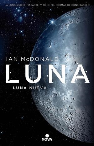 LUNA NUEVA. LUNA 1 | 9788466659338 | MCDONALD, IAN | Galatea Llibres | Librería online de Reus, Tarragona | Comprar libros en catalán y castellano online
