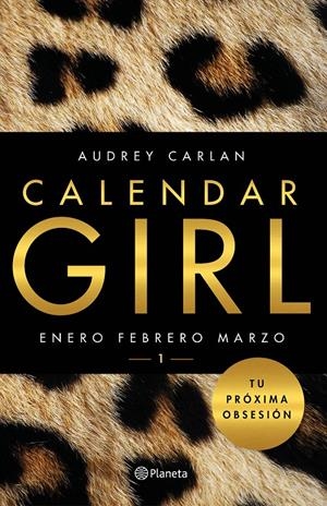 CALENDAR GIRL 1. ENERO, FEBRERO, MARZO | 9788408157410 | CARLAN, AUDREY | Galatea Llibres | Librería online de Reus, Tarragona | Comprar libros en catalán y castellano online