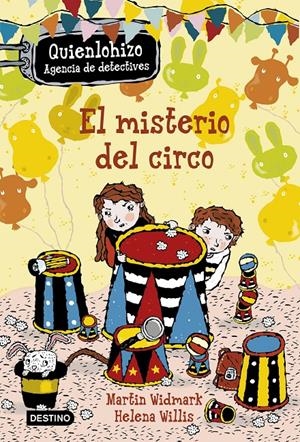 EL MISTERIO DEL CIRCO. QUIENLOHIZO | 9788408157212 | WIDMARK, MARTIN/HELENA WILLIS | Galatea Llibres | Llibreria online de Reus, Tarragona | Comprar llibres en català i castellà online