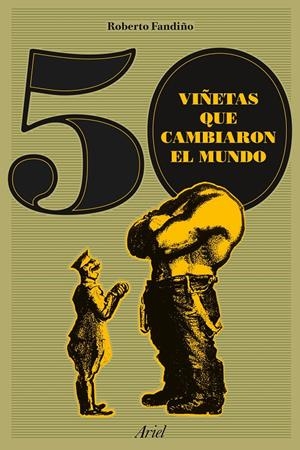 50 VIÑETAS QUE CAMBIARON EL MUNDO | 9788434423862 | FANDIÑO, ROBERTO | Galatea Llibres | Librería online de Reus, Tarragona | Comprar libros en catalán y castellano online