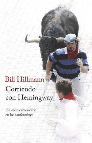 CORRIENDO CON HEMINGWAY | 9788499425214 | HILLMANN, BILL | Galatea Llibres | Librería online de Reus, Tarragona | Comprar libros en catalán y castellano online
