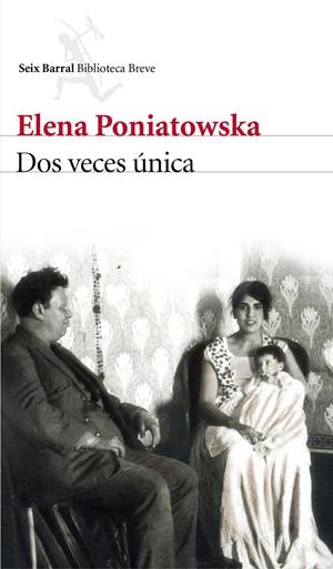DOS VECES ÚNICA | 9788432229237 | PONIATOWSKA, ELENA | Galatea Llibres | Llibreria online de Reus, Tarragona | Comprar llibres en català i castellà online